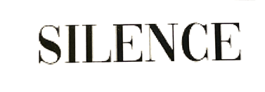 SILENCE